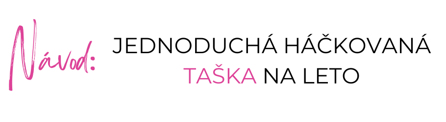 Jednoduchá háčkovaná taška