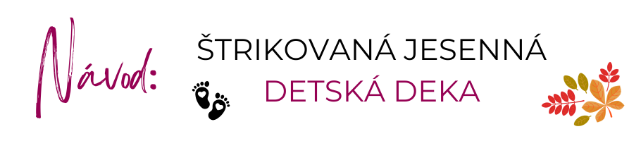 pletena jesenna detska deka